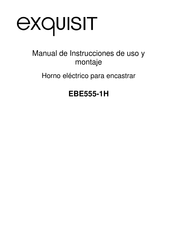 Exquisit EBE555-1H Manual De Instrucciones De Uso Y Montaje