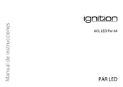 Ignition ACL LED Par 64 Manual De Instrucciones