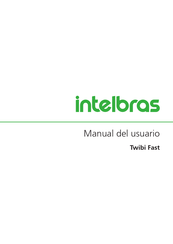 Intelbras Twibi Fast Manual Del Usuario