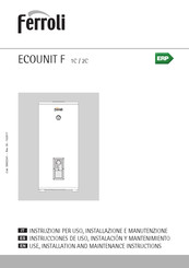 Ferroli ECOUNIT F 1C Instrucciones De Uso, Instalación Y Mantenimiento