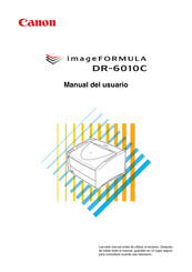 Canon imageFORMULA DR-6010C Manual Del Usuario