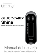 Arkray GLUCOCARD Shine Manual Del Usuario