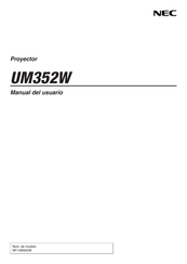 NEC UM352W Manual Del Usuario