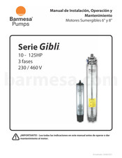 Barmesa Pumps Gibli Serie Manual De Instalación, Operación Y Mantenimiento