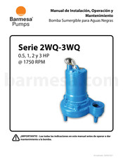 Barmesa Pumps 3WQ Serie Manual De Instalación, Operación Y Mantenimiento