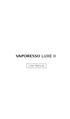 Vaporesso LUXE II Manual Del Usuario