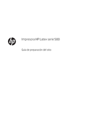 HP Latex 500 Serie Guía De Preparación Del Sitio