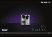 DeLonghi Nespresso My Machine LATTISSIMA Pro Manual De Instrucciones