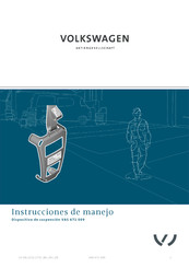 Volkswagen VAS 671 009 Instrucciones De Manejo