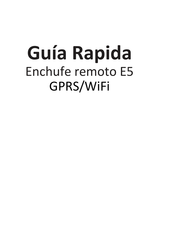 Chuango E5-GPRS Guía Rápida