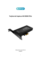 Pengo 4K HDMI PCIe Manual De Usuario