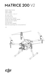 DJI MATRICE 200 SERIES V2 Guia De Inicio Rapido