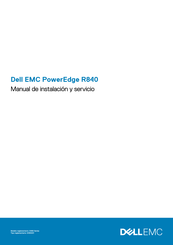 Dell EMC PowerEdge R840 Manual De Instalación Y Servicio