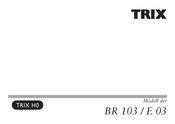 Trix BR 103 Serie Manual De Instrucciones