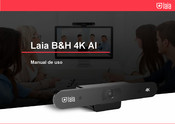 LAIA B&H 4K AI Manual De Uso