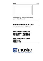 Mastro ADK2011 Instrucciones Para La Instalación, Uso Y Manutención