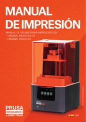 Prusa Research ORIGINAL PRUSA SL1 KIT Manual Del Usuario