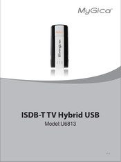 MyGica ISDB-T TV Hybrid U6813 Manual De Instalación Rápida