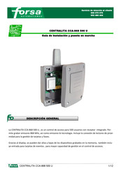 Forsa Automatismos CENTRALITA CCA-868 500 U Guía De Instalación Y Puesta En Marcha