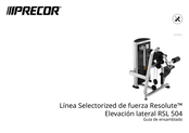 Precor Resolute RSL0504 Manual De Instrucciones