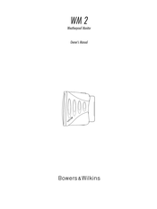 Bowers & Wilkins WM2 El Manual Del Propietario