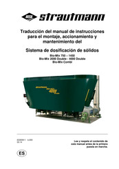 BSL Strautmann Bio-Mix 4000 Double Traduccion Del Manual De Instrucciones Para El Montaje, Accionamiento Y Mantenimiento