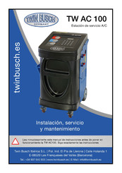 Twin busch TW AC 100 Instalación, Servicio Y Mantenimiento