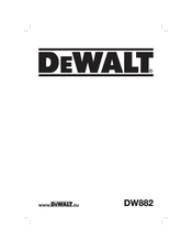 DeWalt DW882 Traducido De Las Instrucciones Originales