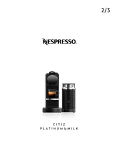 Nespresso CITIZ PLATINUM & MILK Manual De Instrucciones