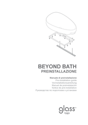 GLÄSS BEYOND BATH Manual De Preinstalación