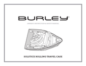 Burley SOLSTICE ROLLING TRAVEL CASE Manual De Instrucciones Y Seguridad Del Propietario