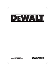 DeWalt DWEN102 Traducido De Las Instrucciones Originales