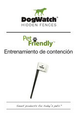 DogWatch PetFriendly Manual De Instrucciones