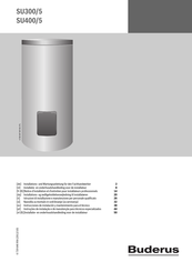 Buderus SU300/5 Instrucciones De Instalación Y Mantenimiento Para El Técnico