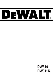 DeWalt DW311K Manual Del Usuario