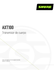 Shure Axient AXT 100 Guía De Usuario