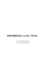 Vaporesso LUXE PM40 Manual Del Usuario