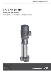 Grundfos CR Instrucciones De Instalación Y Funcionamiento