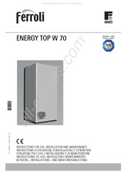 Ferroli ENERGY TOP W 70 Instrucciones De Uso, Instalación Y Mantenimiento