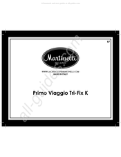 Martinelli Primo Viaggio Tri-Fix K Manual De Instrucciones