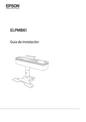 Epson ELPMB61 Guia De Instalacion