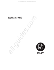 Bang & Olufsen BeoPlay H3 ANC Manual Del Usuario