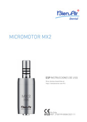 Bien-Air Dental MICROMOTOR MX2 Instrucciones De Uso