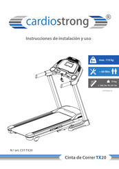 CARDIOSTRONG CST-TX20 Instrucciones De Instalacion Y Uso