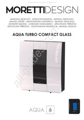 Moretti Design AQUA TURBO COMPACT GLASS Manual Del Usuario