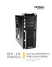 Antec Dark Fleet DF-10 Manual Del Usuario