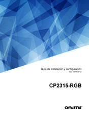 Christie CP2315-RGB Guia De Instalacion Y Configuración