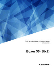 Christie Boxer 4K20 Guia De Instalacion Y Configuración