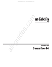 marklin Baureihe 44 Manual Del Usuario