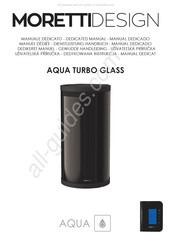 Aqua MORETTIDESIGN AQUA TURBO GLASS Manual Dedicado